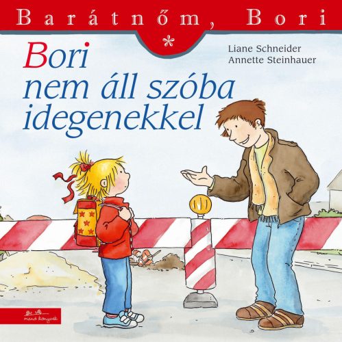 Bori nem áll szóba idegenekkel - barátnőm, Bori 23.