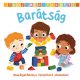 Barátság - tudj meg többet! beszélgetőskönyv felnyitható ablakokkal
